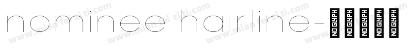 nominee hairline字体转换